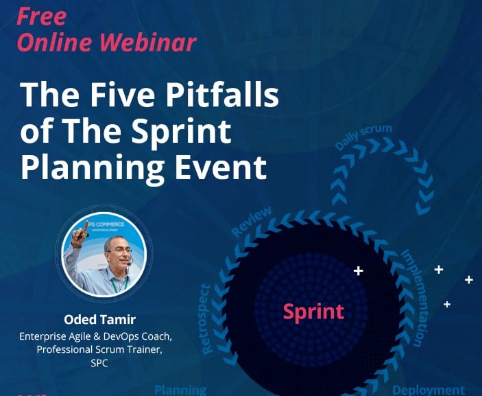 webinar scrum The Five Pitfalls of the Sprint Planning Event oded tamir